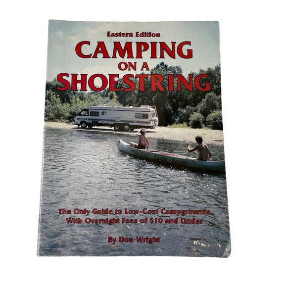 Camping on a Shoestring Eastern Edition 1996 Don Wright u Vintage Guide Director - Picture 1 of 8